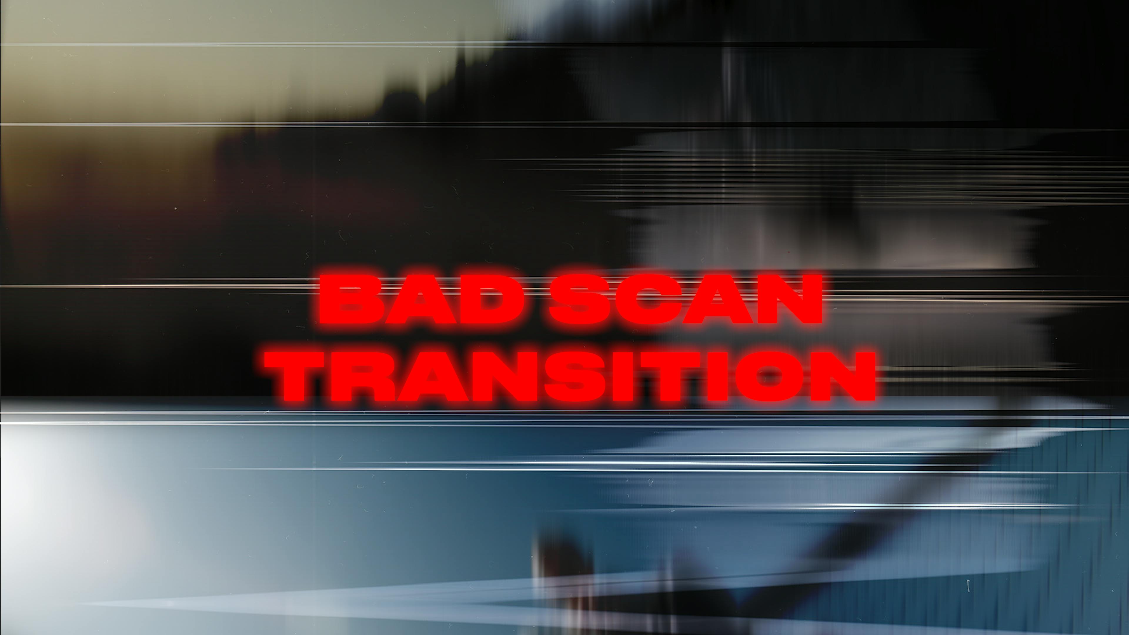 Bad Scan Transition video templates | Artlist